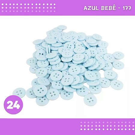 Botão de Camisaria 4 Furos 01485 Tam:24 - Pct c/144 Unid. Cor:AZUL-BEBE-177