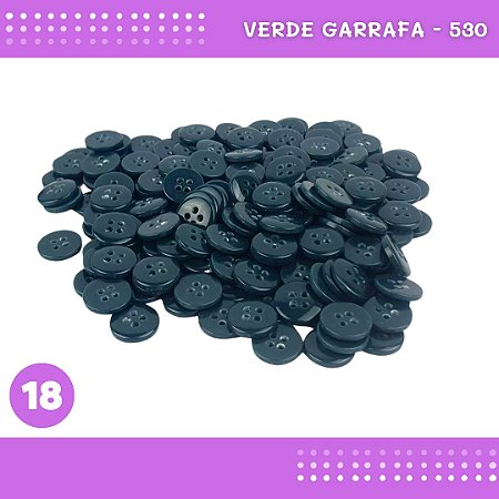 Botão de Camisaria 4 Furos 01485 Tam:18 - Pct c/144 Unid. Cor:VERDE-GARRAFA-530