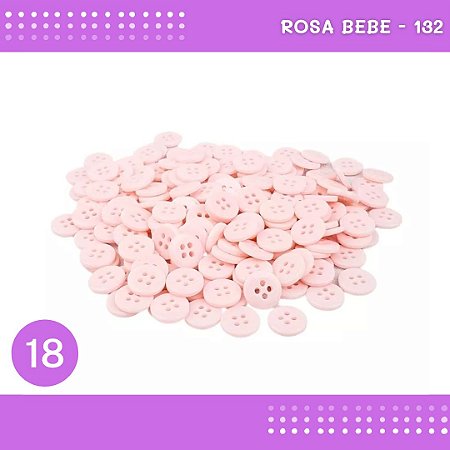 Botão de Camisaria 4 Furos 01485 Tam:18 - Pct c/144 Unid. Cor:ROSA-BEBE-132