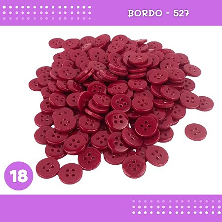 Botão de Camisaria 4 Furos 01485 Tam:18 - Pct c/144 Unid. Cor:BORDO-527