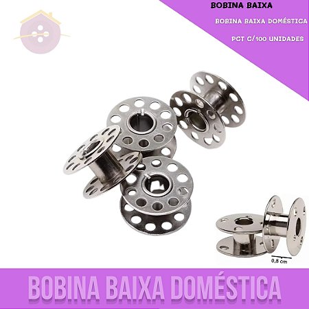 Bobina Baixa P/ Maquina De Costura Doméstica  - Pct C/ 100 Unidades