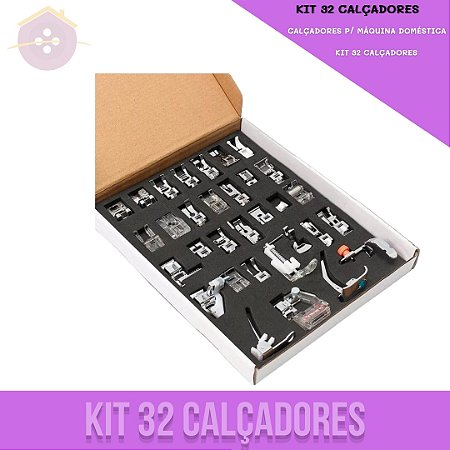 Kit 32 Calcadores P/ Maquina De Costura Doméstica - Ref: CY-032