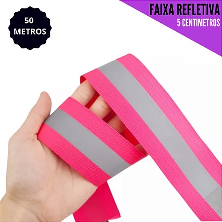 Fita Refletiva Gorgurão - 5CM - Rolo C/50Mts Cor: Rosa-Neon-03