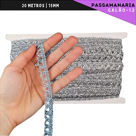Fita Passamanaria Galao-12 - Tam: 15mm - Rolo C/20 Mts Cor:Prata
