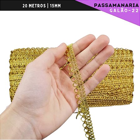 Fita Galão Passamanaria - 15mm - Ref:Galao-22 - Rolo C/20 Mts COR:OURO
