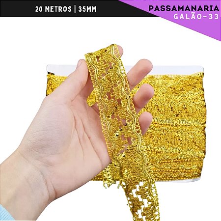 Fita Galão Passamanaria - 35mm - Ref:Galao-33 - Rolo C/20 Mts COR:OURO