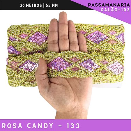 Fita Galão Passamanaria Ref:Galao-103 -55mm - Rolo C/20 Mts Cor:Rosa-Candy-133
