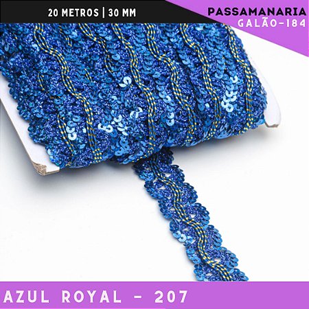 Fita Galão Passamanaria Ref:Galao-184 -24mm - Rolo C/20 Mts Cor:Azul-Royal-207
