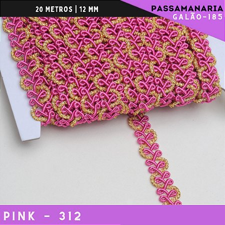 Fita Galão Passamanaria Ref:Galao-185 -12mm - Rolo C/20 Mts Cor:Pink-312