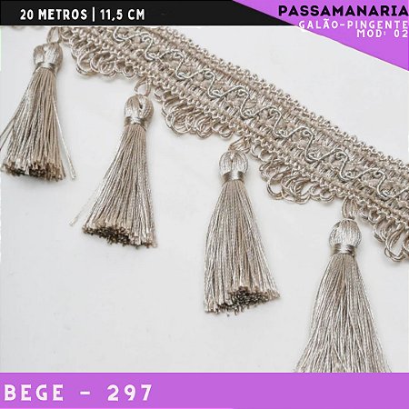 Galão de Franja Pingente Tassel Luxo Premium - Rolo c/20 mts - 11.5 cm - Grade de Cores COR:BEGE-297