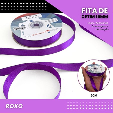 Fita de Cetim Lisa - 15mm - Rolo C/50 Metros COR:ROXO