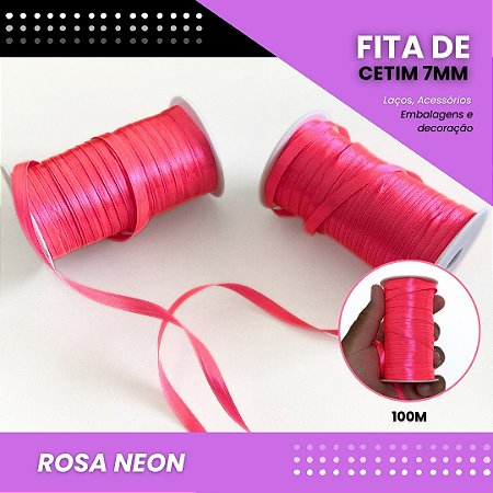 Fita de Cetim Lisa - 7mm - Rolo C/100 Metros COR:ROSA-NEON