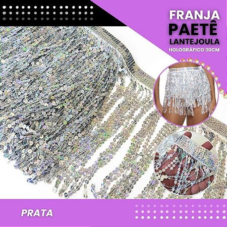 Franja Paetê Lantejoula MOD: 08 - 30cm - Rolo C/ 9.1 Mts COR:PRATA-HOLOGRAFICO