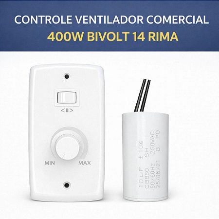 Kit Controle Ventilador Comercial 400W 4x2 Biv + Capacitor