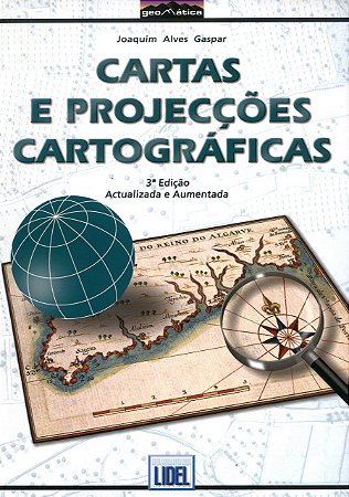 Livro Cartas e Projeções Cartográficas - 3ª Edição Atualizada e Revisada