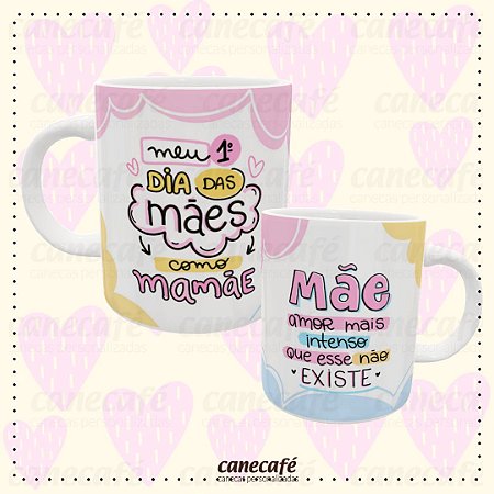 Caneca cerâmica 325ml - Primeiro Dia das Mães