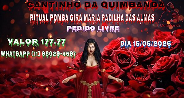 RITUAL MARIA PADILHA DAS ALMAS PARA PEDIDO LIVRE