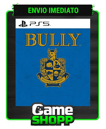 Bully - Ps5 Digital - Edição Padrão