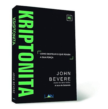 LIVRO KRIPTONITA - JOHN BEVERE