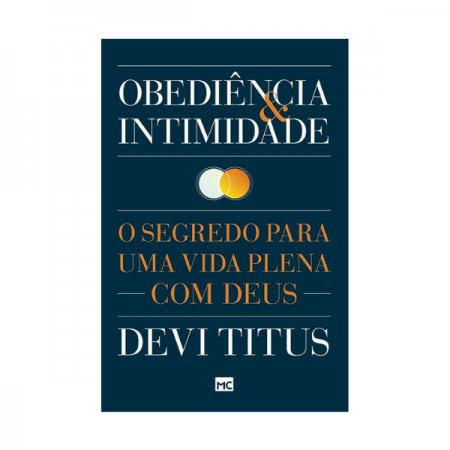 LIVRO OBEDIENCIA E INTIMIDADE - DEVI TITUS