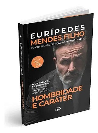 LIVRO HOMBRIDADE E CARATER - EURIPEDES MENDES