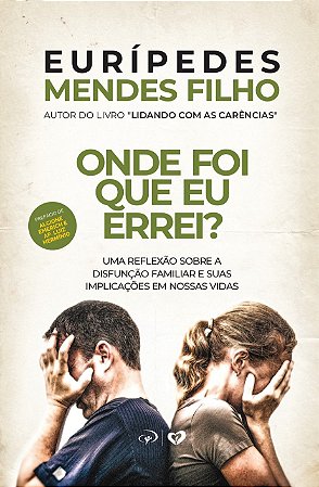 LIVRO ONDE FOI QUE EU ERREI ? - EURIPEDES MENDES