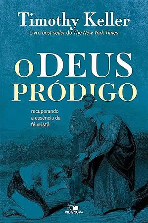 LIVRO O DEUS PRÓDIGO - TIMOTHY KELLER