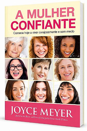 LIVRO A MULHER CONFIANTE - JOYCE MEYER