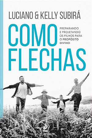 LIVRO COMO FLECHAS - LUCIANO E KELLY SUBIRÁ