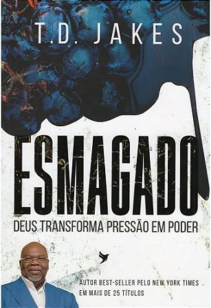 LIVRO ESMAGADO - T.D. JAKES