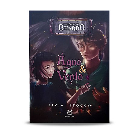 Histórias de Bhardo - Água e Vento