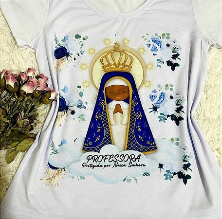 Blusinha Nossa senhora professora