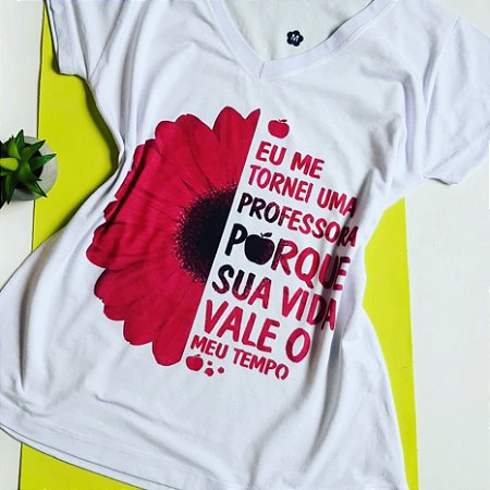Blusinha Eu me tornei professora