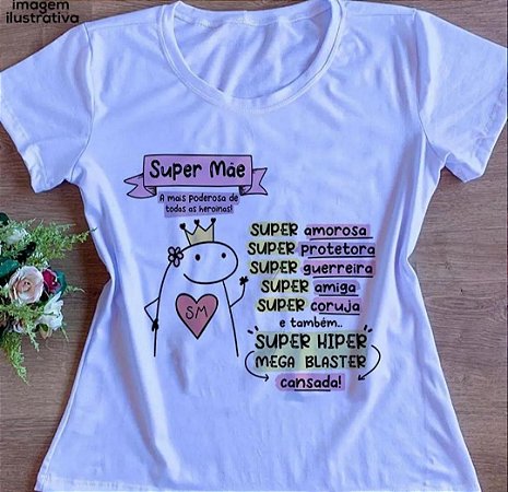 Blusinhas Super mãe L3