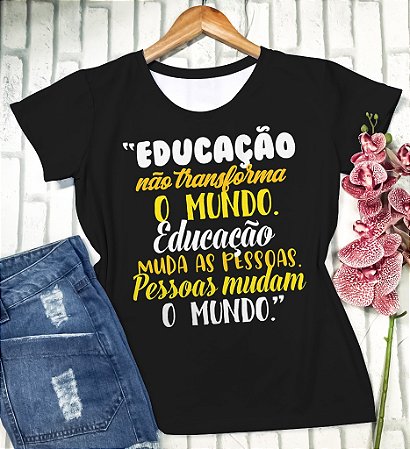 Blusinha Mudar o mundo
