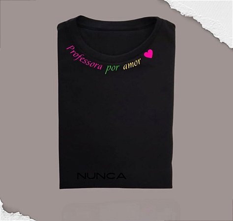 Blusinha professora por amor