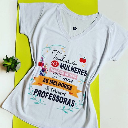 Blusinha Mulheres Professora