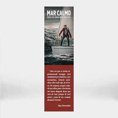 Mar calmo não faz bom marinheiro - Insígnia Editorial
