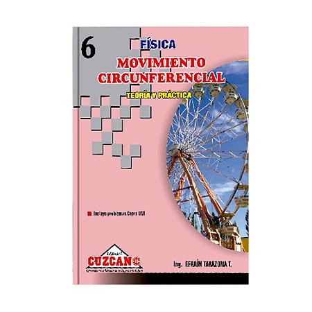 FÍSICA - CUZCANO/TEMAS SELECTOS - MOVIMENTO CIRCUNFERENCIAL
