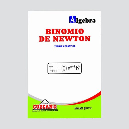 ÁLGEBRA - CUZCANO/TEMAS SELECTOS - BINÔMIO DE NEWTON