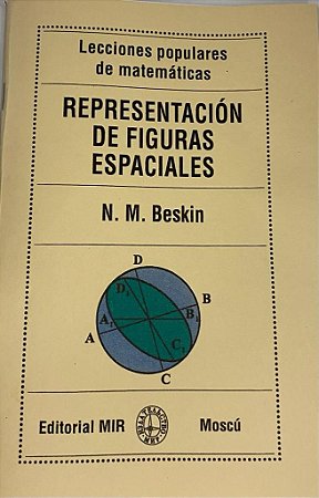 MATEMÁTICA - MIR/LECCIONES POPULARES - REPRESENTACIÓN DE FIGURAS ESPECIALES