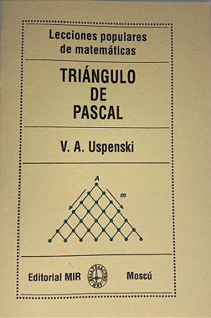 MATEMÁTICA - MIR/LECCIONES POPULARES - TRIÂNGULO DE PASCAL