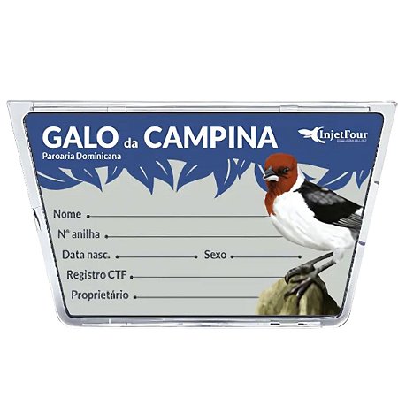Placa de Identificação Galo da Campina | Injetfour