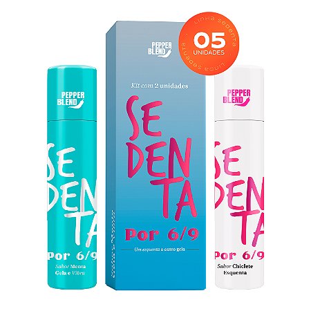 Kit Sedenta Por 69 7ml Kit Gela, Vibra e Esquenta Pepper Blend