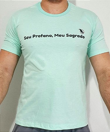 Camiseta - Seu profano Meu sagrado