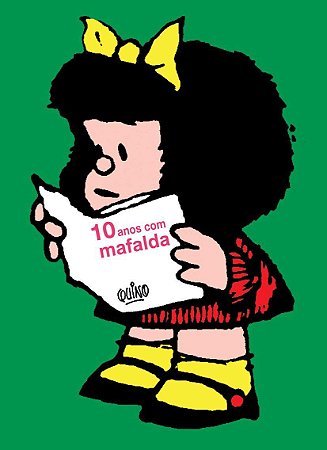 Mafalda - 10 Anos com Mafalda