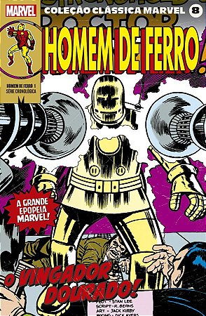 Coleção Clássica Marvel Vol.08 - Homem de Ferro Vol.01