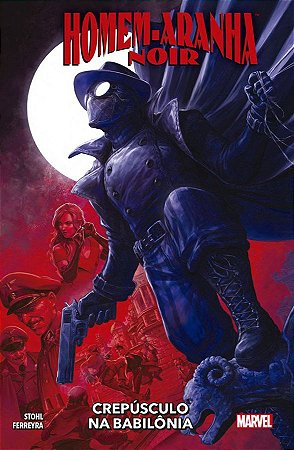 Homem-Aranha Noir: Crepúsculo na Babilônia