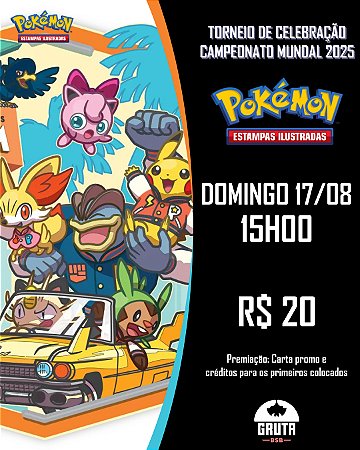 DOMINGO (17/08) Pokémon TCG - Torneio de Celebração Mundial 2025 (Standard)