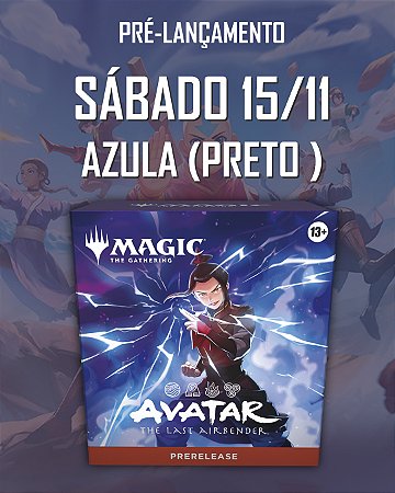 Pré-Lançamento - MTG - Avatar: The Last Airbender - Azula (SÁBADO 15/11 - 15h00)